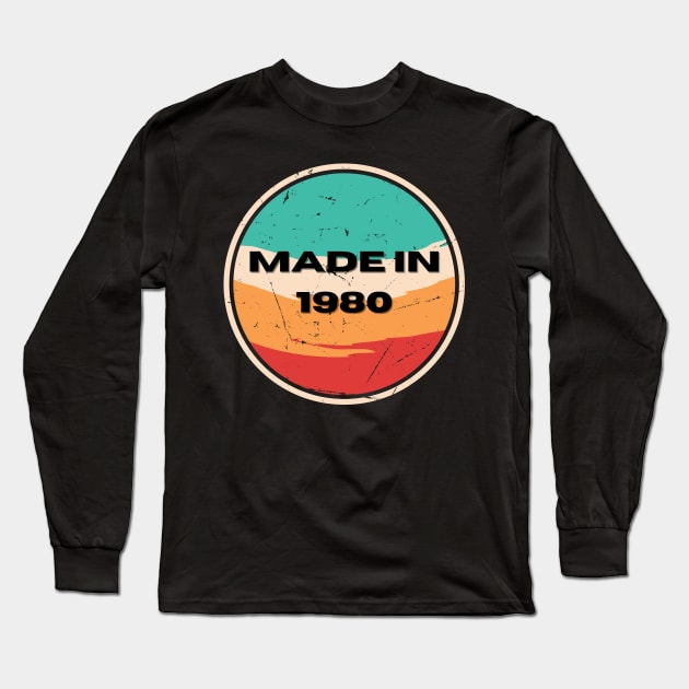 MADE IN 1980 Long Sleeve T-Shirt by Klau